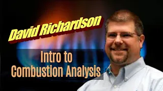 David Richardson | Intro to Combustion Analysis