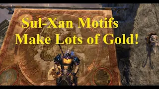 ESO Sul Xan Motif Make Lots of Gold Farming These Motifs