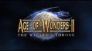 Прохождение Age of Wonders 2 Кампания (Part 1) / Age of Wonders 2 walkthrough