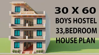 सबसे शानदार किराये का मकान ,33 Room का  Boys Hostel Design,30x60 Hostel Planing,3D House Elevation