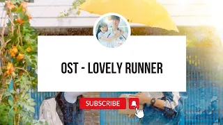 LOVELY RUNNER (선재 업고 튀어) - OST Playlist | K-drama OST 2024 | Original Soundtrack