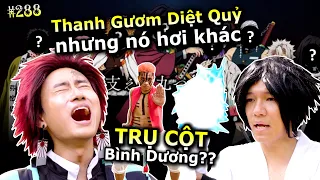 [VIDEO # 288] Thanh Gươm Diệt Quỷ Nhưng Hơi Khác: Sát Quỷ Đội Bình Dương.. | Anime & Manga | Ping Lê