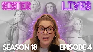 Sister Lives - LIVE Discussion Of Sister Wives Season 18 Episode 4
