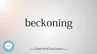 beckoning