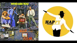 Mashup: Are You Happy (The Who / Pharrell Williams)