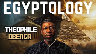 The Black Scholar Who Destroyed the Lies of Egyptology: Theophile Obenga