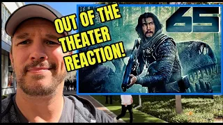 65 Out Of The Theater Reaction! | Adam Driver | Move Review