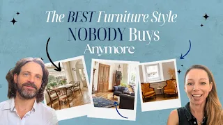 The BEST Furniture Style NOBODY Buys Anymore