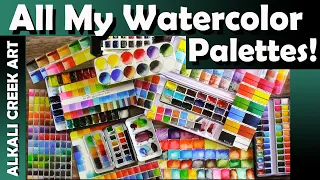 ALL My Watercolor Palettes - 2022 Version!  Every Watercolor Palette I Own (Pretty Much).