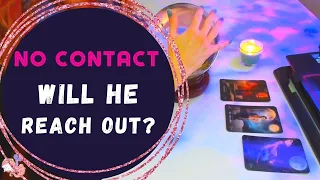 NO CONTACT || PICK A CARD - Will He Reach Out? Crystall Ball Scrying & Oracle Cards || Timeless