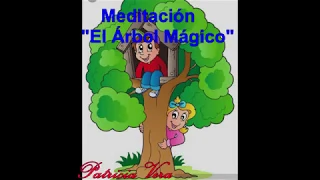 Meditación para Niños "El Árbol Mágico"