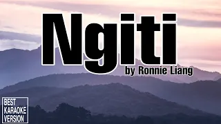 Ngiti by Ronnie Liang - BEST KARAOKE VERSION