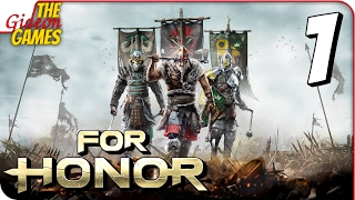 FOR HONOR ➤ Прохождение #1 ➤ РЫЦАРИ