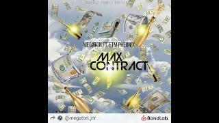 Max Contract ft. ETM Phoenix