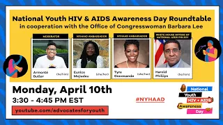 A NYHAAD conversation with youth activists, the White House, and Congresswoman Barbara Lee’s office