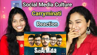 SOCIAL MEDIA CULTURE | CARRYMINATI | Reaction By Aafreen Shaikh & Aasma Shaikh