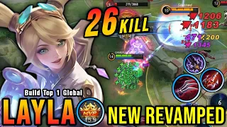 26 Kills!! Unli Lifesteal Build Layla Revamp Late Game Monster!! - Build Top 1 Global Layla ~ MLBB
