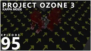 Project Ozone 3 Kappa Mode - SHADOW MONSTER FARM [E95] (Modded Minecraft Sky Block)