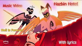 Hazbin Hotel [Hell Is Forever] Music Video With Lyrics
