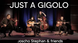 Joscho Stephan & friends: Just a gigolo