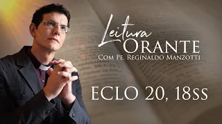 LEITURA ORANTE | ECLO 20, 18ss  | 06/06/2024 | @PadreManzottiOficial