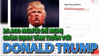 (VTC14)_25.000 người đề nghị giám định tâm thần với Donald Trump