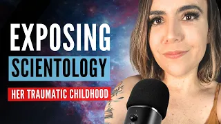 Her Childhood in Scientology: Punished For Being SA'ed