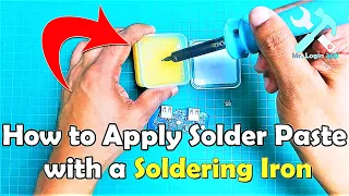 How to apply solder paste with a soldering iron - Soldering without a stencil or dispenser
