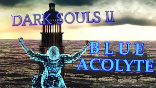 Dark Souls II - Blue Acolyte