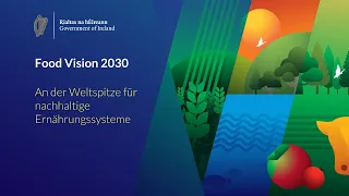 Food Vision 2030 - A World Leader in Sustainable Food Systems – German