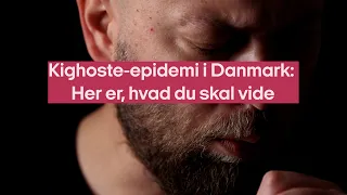 Her er, hvad du skal vide om kighosteepidemien i Danmark