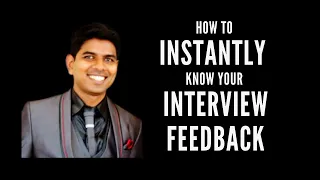 How to know if your Job Interview went well | How to know your interview feedback instantly