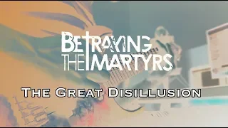 BETRAYING THE MARTYRS - The Great Disillusion / Guitar cover #GuitarCover