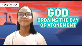 Lesson 30: God Ordains The Day of Atonement