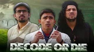 DECODE OR DIE | D.O.D | Round2hell | R2h | Professor, Doctor, Baba or Khanna and team work