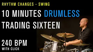 Swing - 10 Minutes Drumless Trading Sixteen 240 Bpm With Click