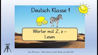 Deutsch Klasse 1: Wörter mit Z,z, lesen, DaF/DaZ, mit passenden Learningapps, Alphabetisierung