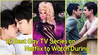 10 Best Gay TV Series on Netflix to Watch During