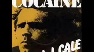 J.J. Cale - Cocaine