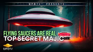 Flying Saucers Are Real 2 - Top Secret MAJIC - FEATURE FILM
