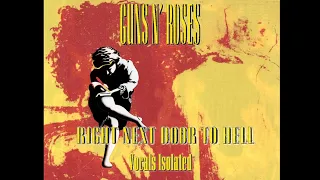 Guns N' Roses Right Next Door To Hell Vocals Isolated (2022 Remastered)