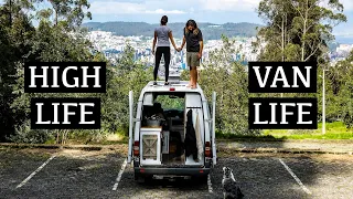 Living The HIGHLIFE | VAN LIFE in Ecuador