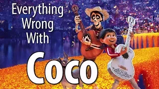 Everything Wrong With Coco In 14 Minutes Or Less