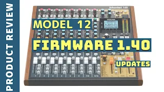 TASCAM Model 12 Firmware 1.40 Update | New Features Explained