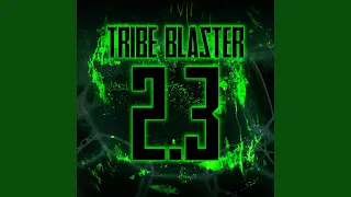 Tribe Blaster 2.3