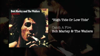 High Tide or Low Tide (Bonus Track) (1973) - Bob Marley & The Wailers