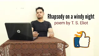 Rhapsody on a windy night Poem by  T. S. Eliot in Hindi summary Explanation and full analysis