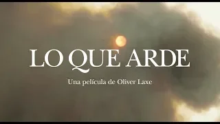 Trailer LO QUE ARDE (Oliver Laxe, 2019)