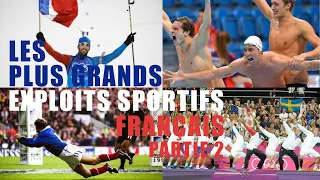 Les plus grands exploits sportifs français Partie 2