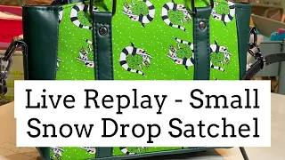 Live Replay Sewing - Small Snow Drop Bag By Blue Calla Sewing Patterns